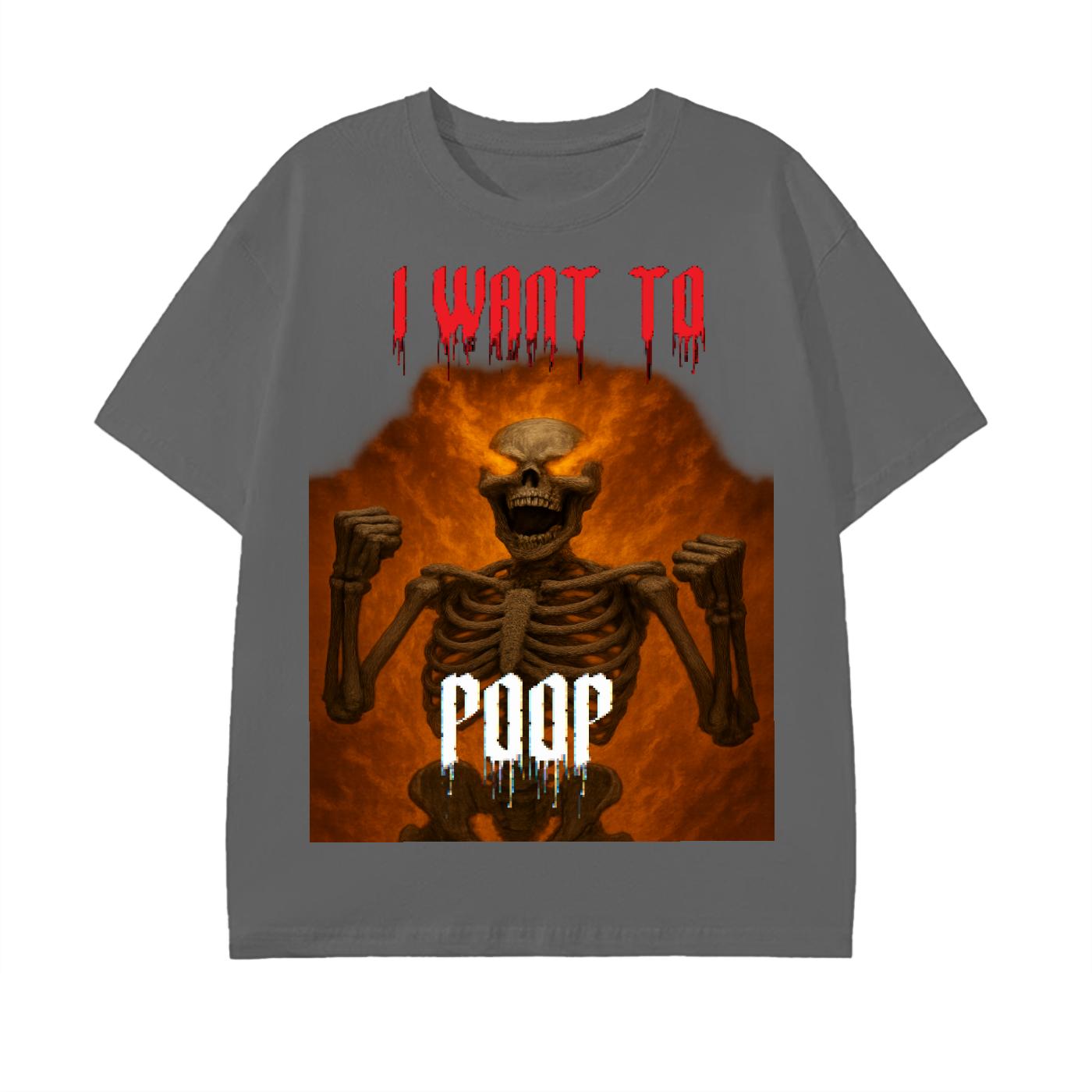I WANT TO POOP CORE
